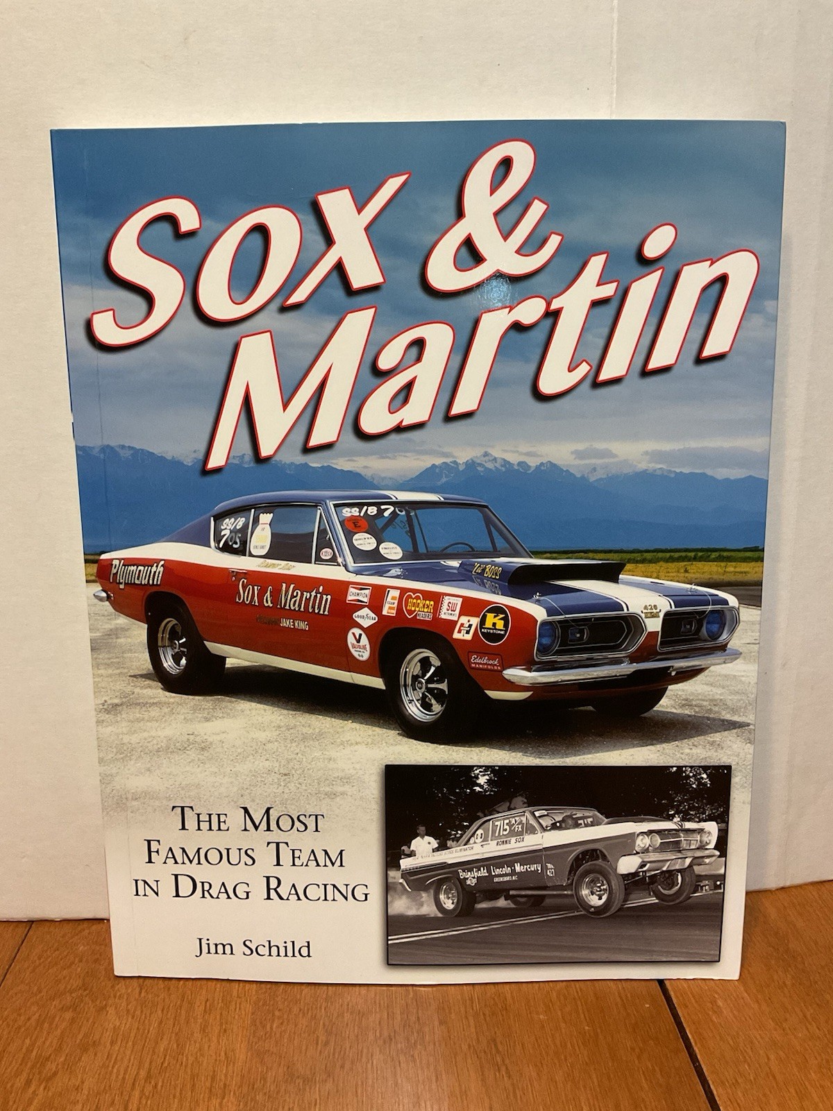 SOX & MARTIN: The Most Famous Team In Drag Racing Jim Schild Cartech CT545 2016
