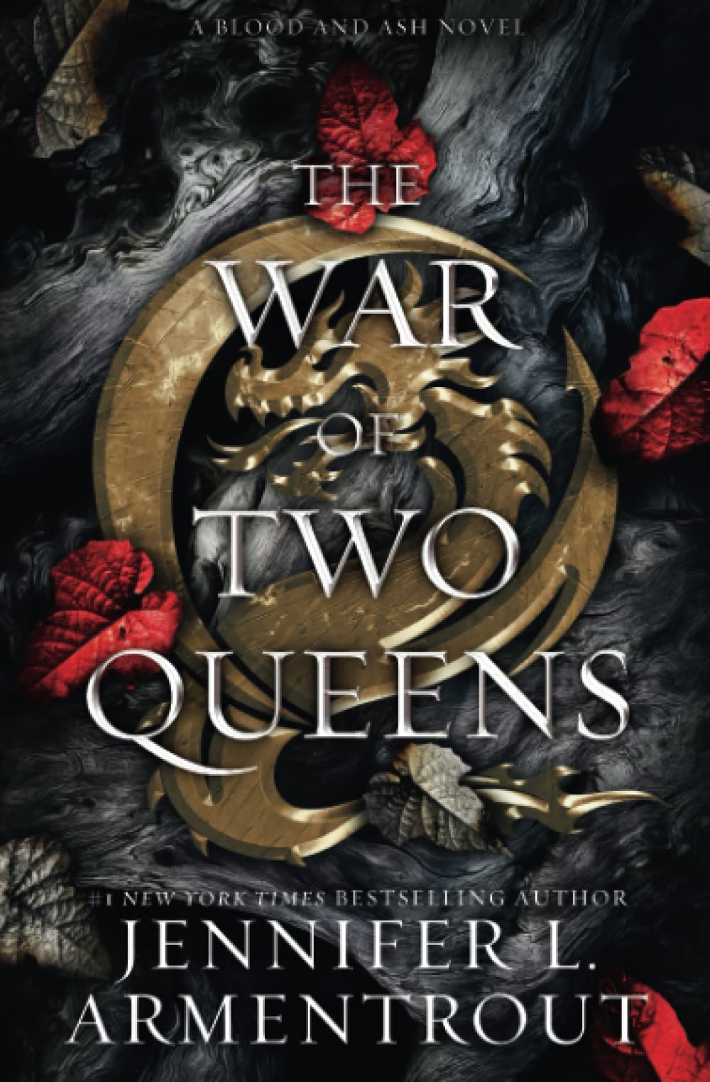 The War of Two Queens (Blood And Ash)