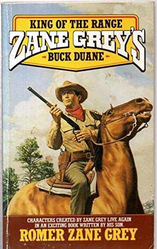 Zane Grey’s Buck Duane: King of the – Paperback, by Grey Romer – Acceptable n