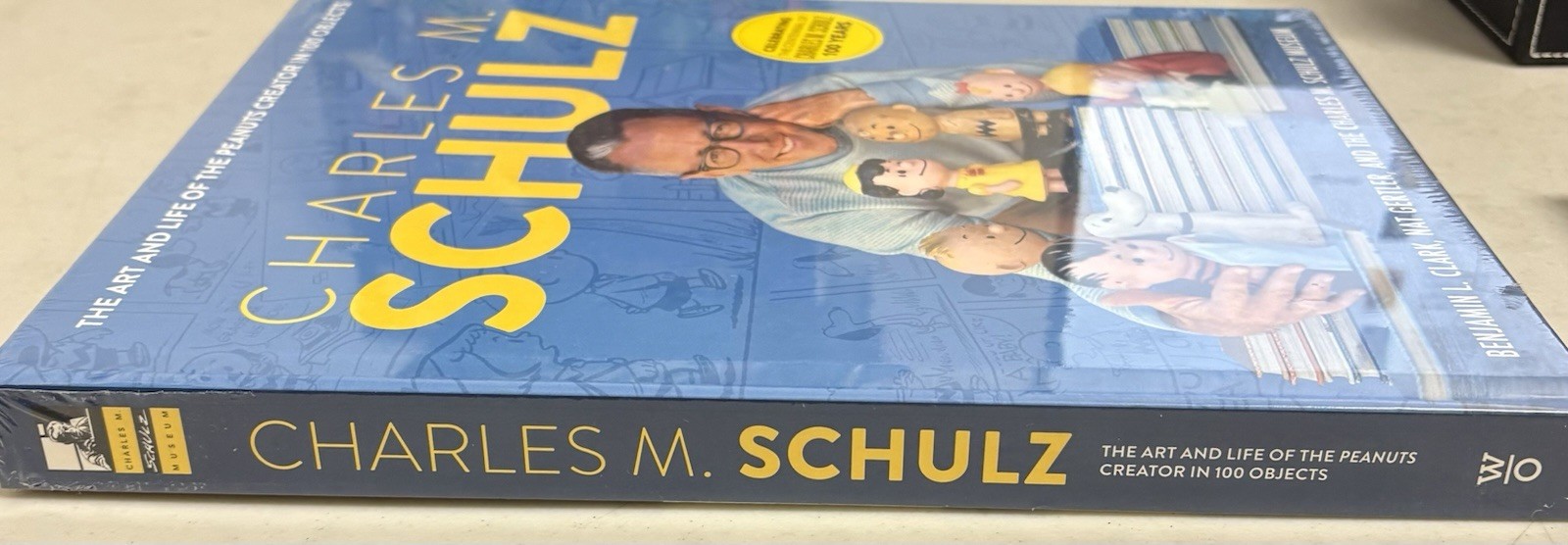 Charles M. Schulz: The Art and Life of the Peanuts Creator in 100 Objects LN