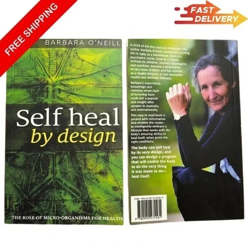 Self Heal By Design By Barbara O’Neill, Paperback Free Shipping USA