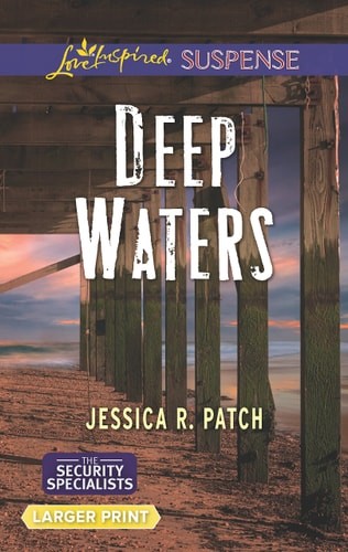 Deep Waters (The Security Specialists) by Patch, Jessica R., Good Book