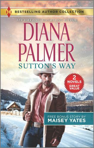 Sutton’s Way & The Rancher’s Baby: A Forced- 1335448578, Diana Palmer, paperback