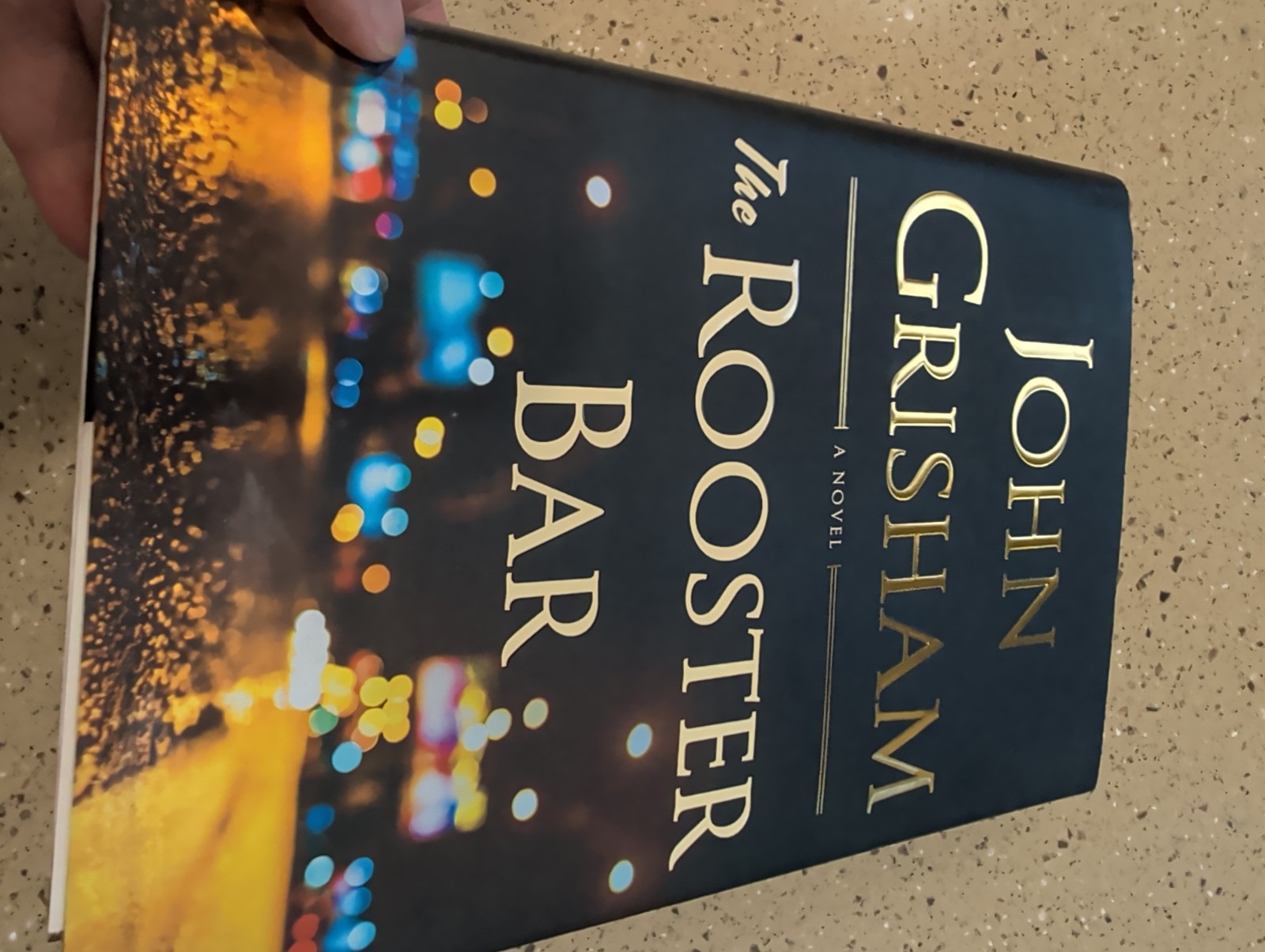 The ROOSTER BAR John Grisham (2017 Hardcover) Never Read First Edition FREE Ship