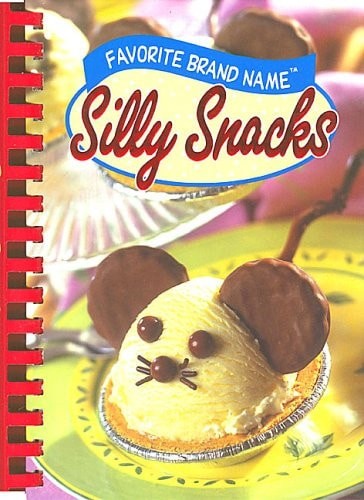 Favorite Brand Name: Silly Snacks by Unknown, Good Book