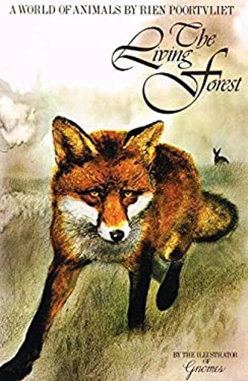 The Living Forest Hardcover Rien Poortvliet