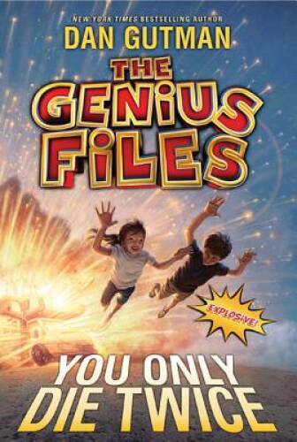 The Genius Files #3: You Only Die Twice – Paperback By Gutman, Dan – VERY GOOD