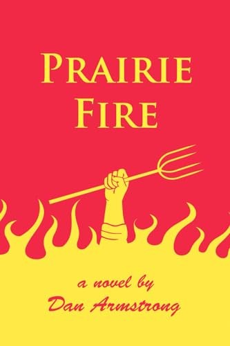Prairie Fire – GOOD