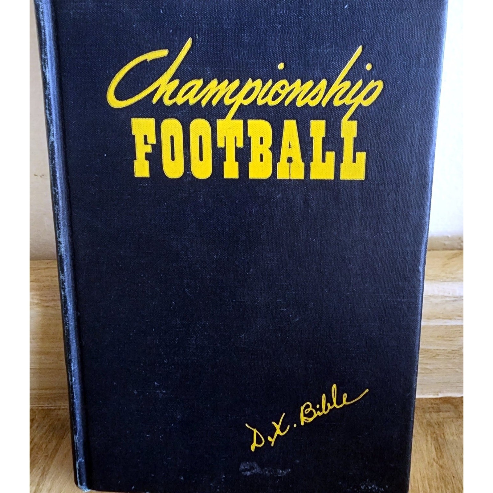 1947 Championship Football Dana X. Bible First Edition Prentice Hall *