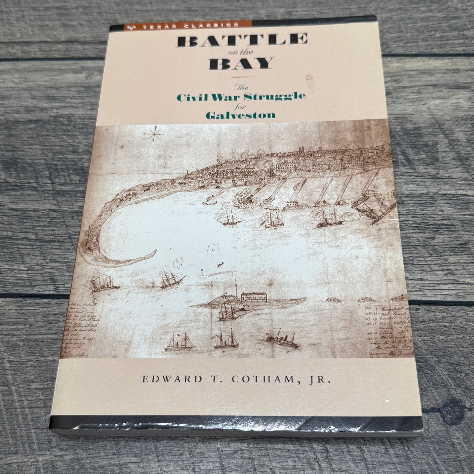 Battle on the Bay Cotham Jr 1998 First Edition Texas Civil War Galveston History