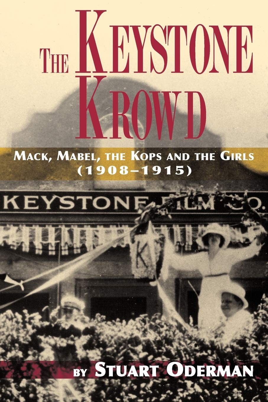 The Keystone Krowd – Oderman, Stuart – Very Good – See condition notes