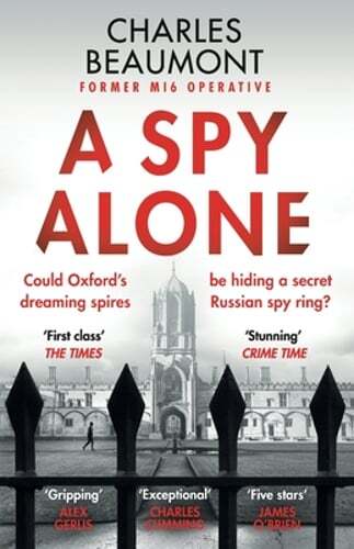 A Spy Alone: The gripping spy thriller perfect for fans of Slow Horses: Used