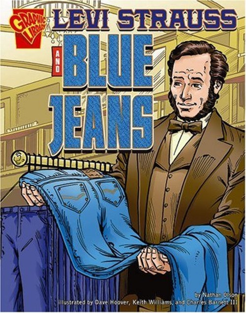 Levi Strauss and Blue Jeans Hardcover Nathan Olson