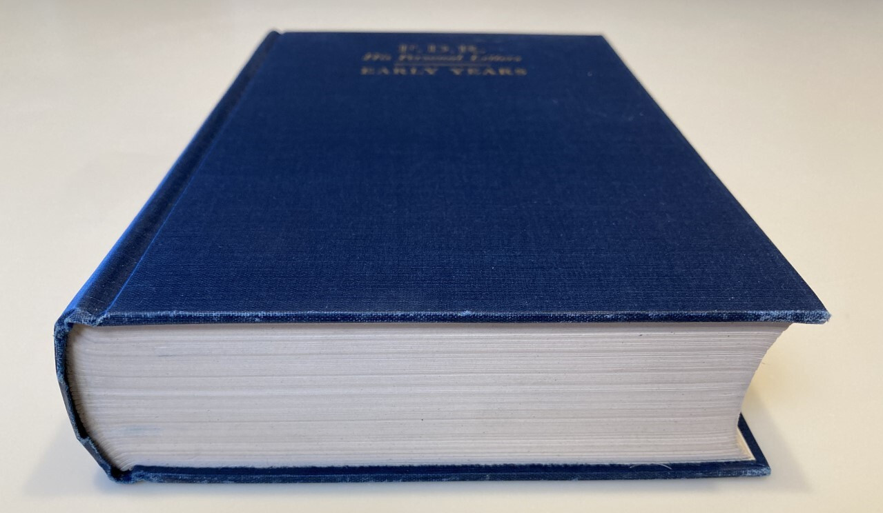 F.D.R. His Personal Letters~Early Years~Stated First Edition~1947~HC/DJ~VG Cond.