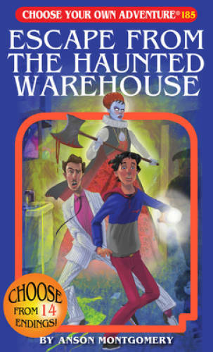 Escape from the Haunted Warehouse (Choose Your Own Adventure) – Paperback – GOOD