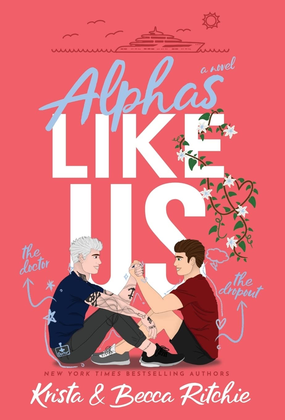 Alphas Like Us (Special Edition Hardcover) (Like Us Series: Billionaires & Bodyg