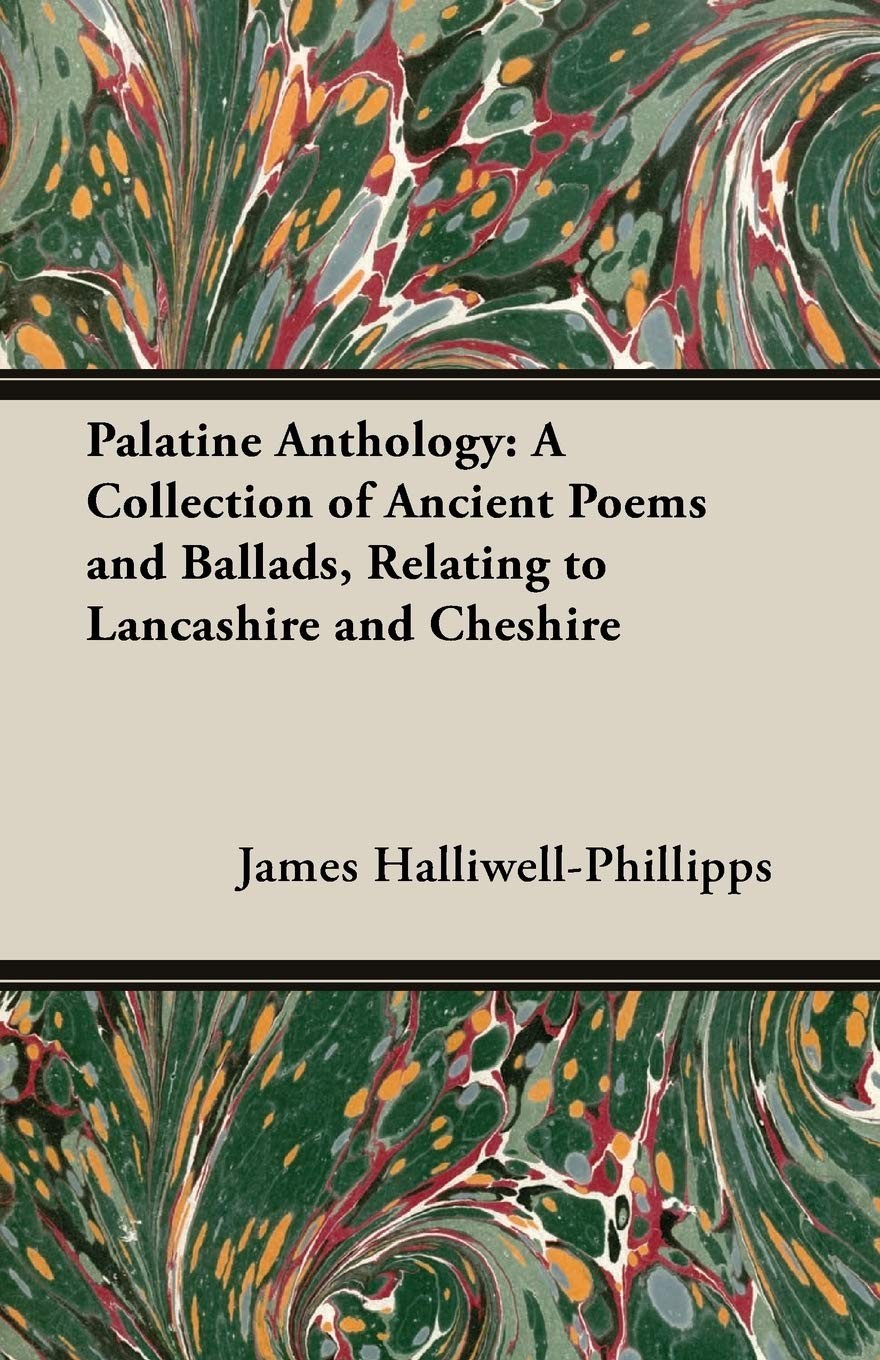 Palatine Anthology: A Collection of Ancient Poems and Ballads, R