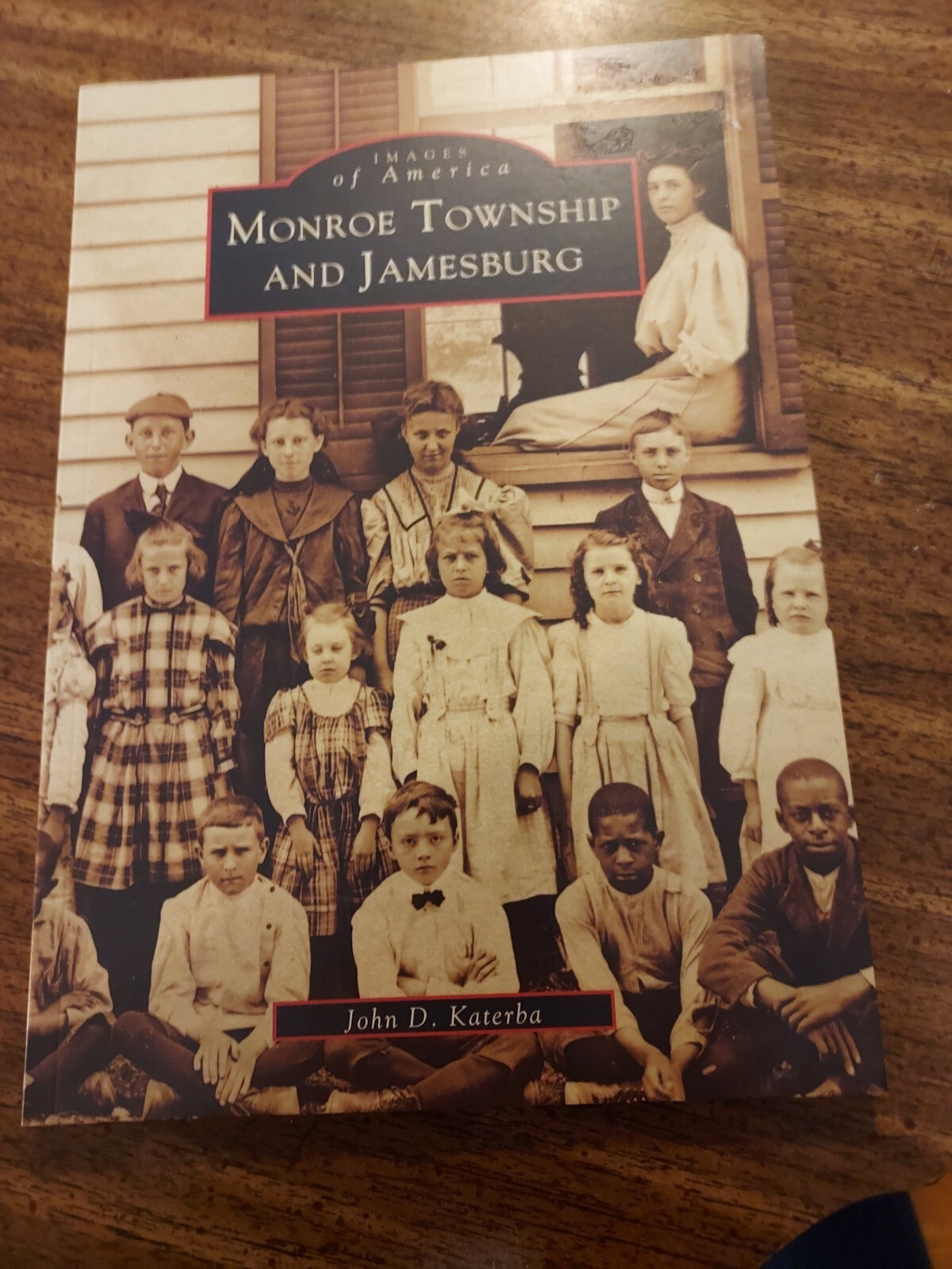 Images of America Ser.: Monroe Township and Jamesburg by John D. Katerba (2001,