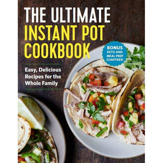 The Ultimate Instant Pot Cookbook – Rockridge Press