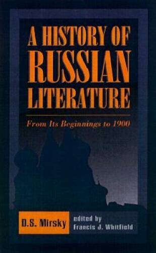 A History of Russian Literature: From Its Beginnings to 1900 – VERY GOOD