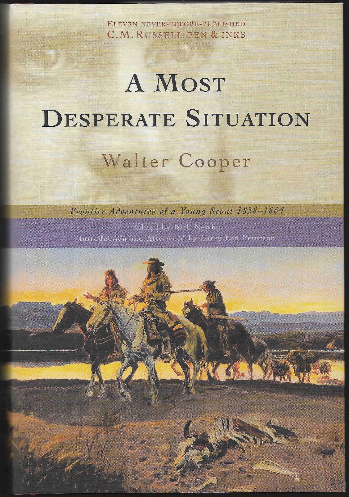 Most Desperate Situation : Frontier Adventures of a Young Scout by W. Cooper HB