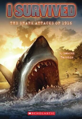 I Survived: The Shark Attacks of 1916 – Paperback By Lauren Tarshis – GOOD