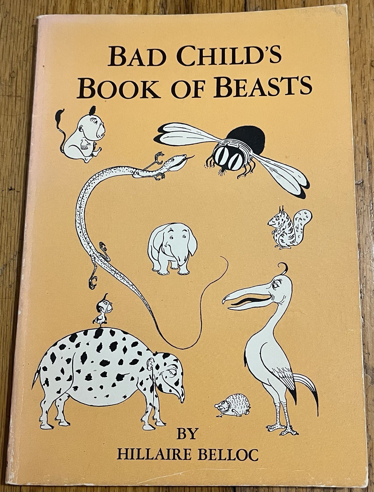 BAD CHILD’S BOOK OF BEASTS : by Hillaire Belloc : illus B. T. B. : vintage