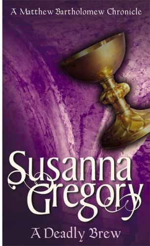 A Deadly Brew (Matthew Bartholomew Chronicles) Gregory, Susanna paperback Used
