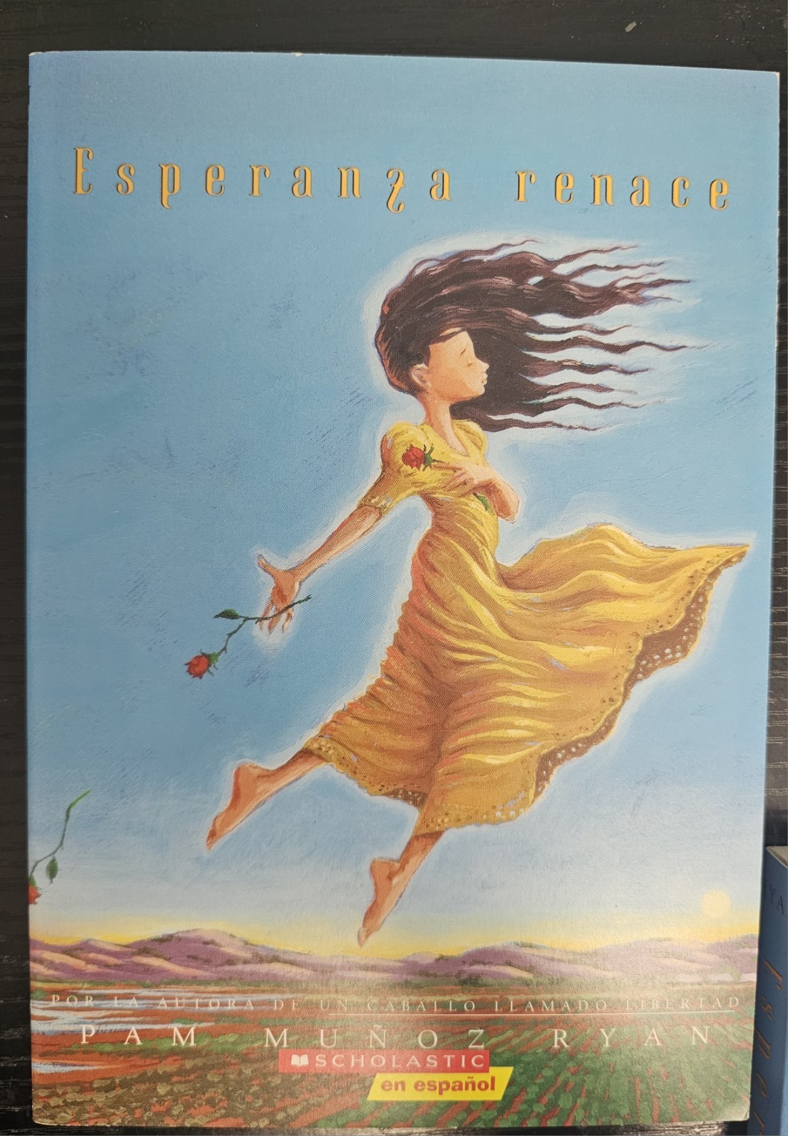 Esperanza Renace (Esperanza Rising) (Scholastic Gold) by Pam Muñoz Ryan SPANISH