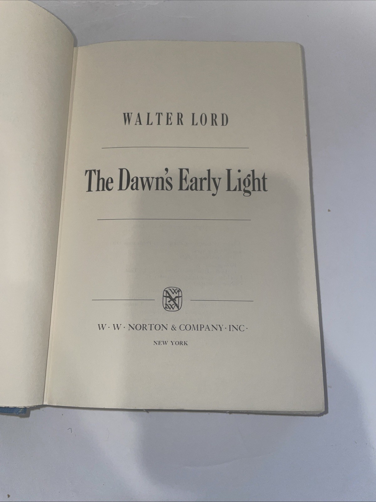 The Dawn’s Early Light by Walter Lord Vintage Americana Book 1972 HCDJ