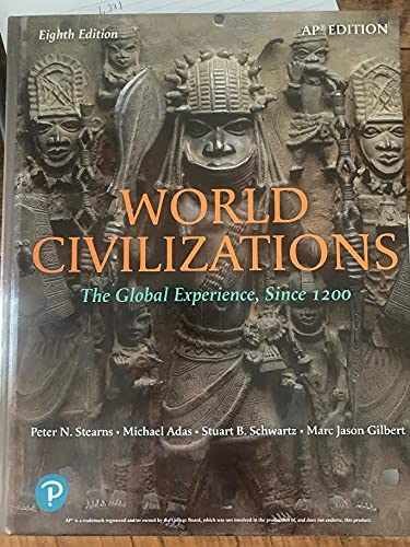 World Civilizations: The Global – Hardcover, by Peter N. Stearns; – Very Good d