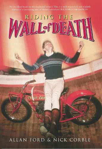Riding the Wall of Death by Corble, Nick Paperback Book The Fast Free Shipping
