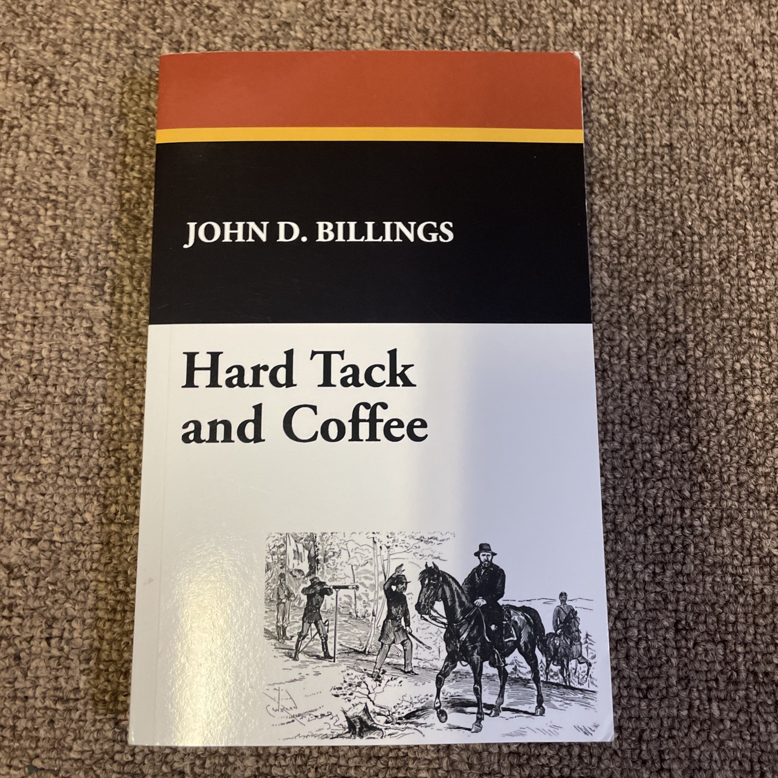 Hard Tack and Coffee by Billings