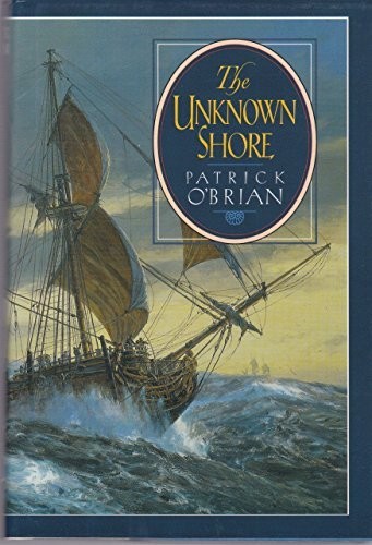 Unknown Shore, O`brian, Patrick