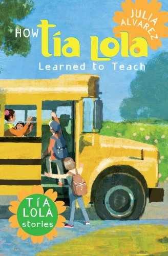 How Tia Lola Learned to Teach – Library Binding, by Alvarez Julia – Very Good