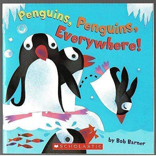 Penguins, Penguins, Everywhere – Paperback By Bob Barner – GOOD