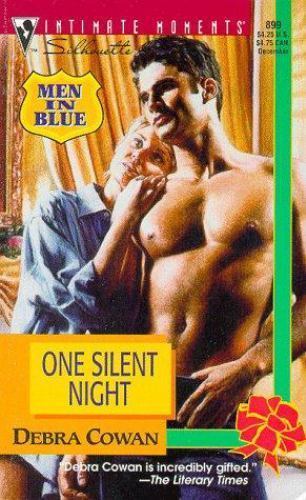 Men in Blue Ser.: One Silent Night : Men in Blue by Debra Cowan (1998) Romance