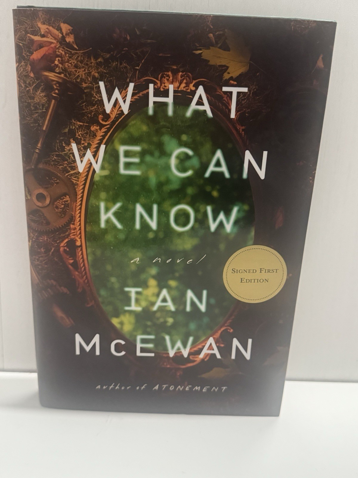 What We Can Know By Ian McEwan -Knopf, 2025 | SIGNED | First Edition Hardcover