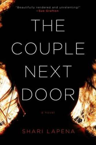 The Couple Next Door – Hardcover By Lapena, Shari – GOOD