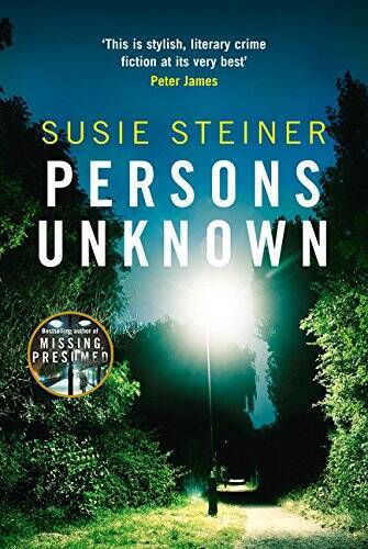 Persons Unknown (A Manon Bradshaw Thriller) – Hardcover By Susie Steiner – GOOD