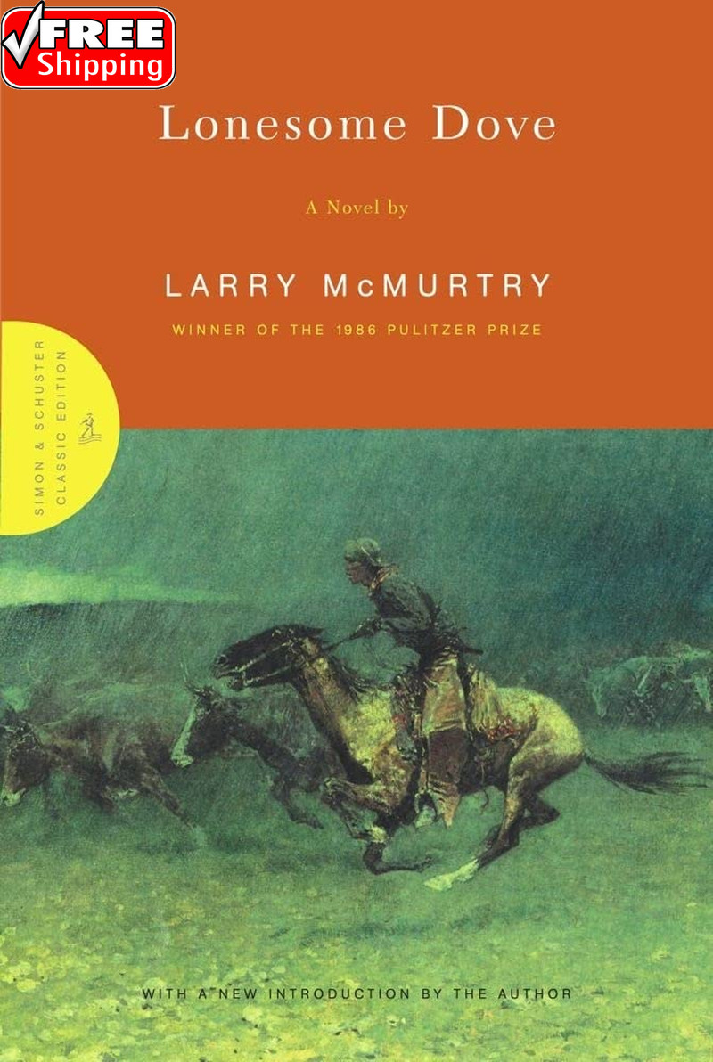 Lonesome Dove: a Novel