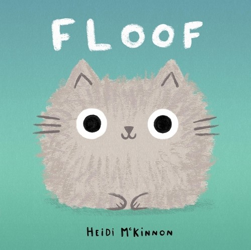 Heidi McKinnon Floof (Hardback) Floof