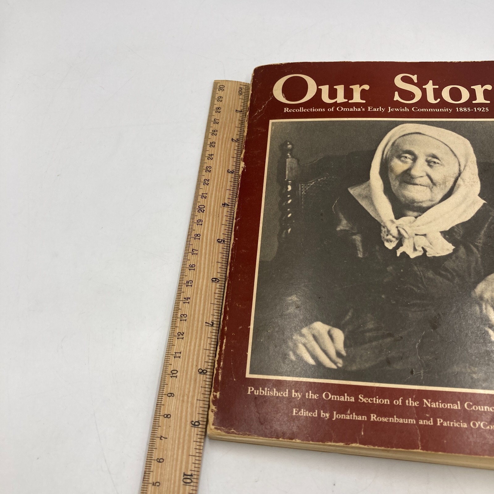 Our Story Recollections of Omaha’s Early Jewish Community 1885-1925 Book History
