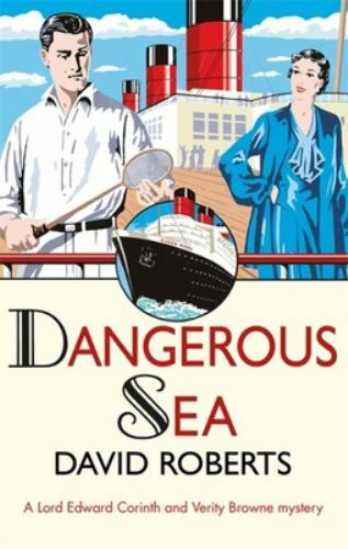 Dangerous Sea; Lord Edward Corinth & Ve- 9781472128096, paperback, David Roberts