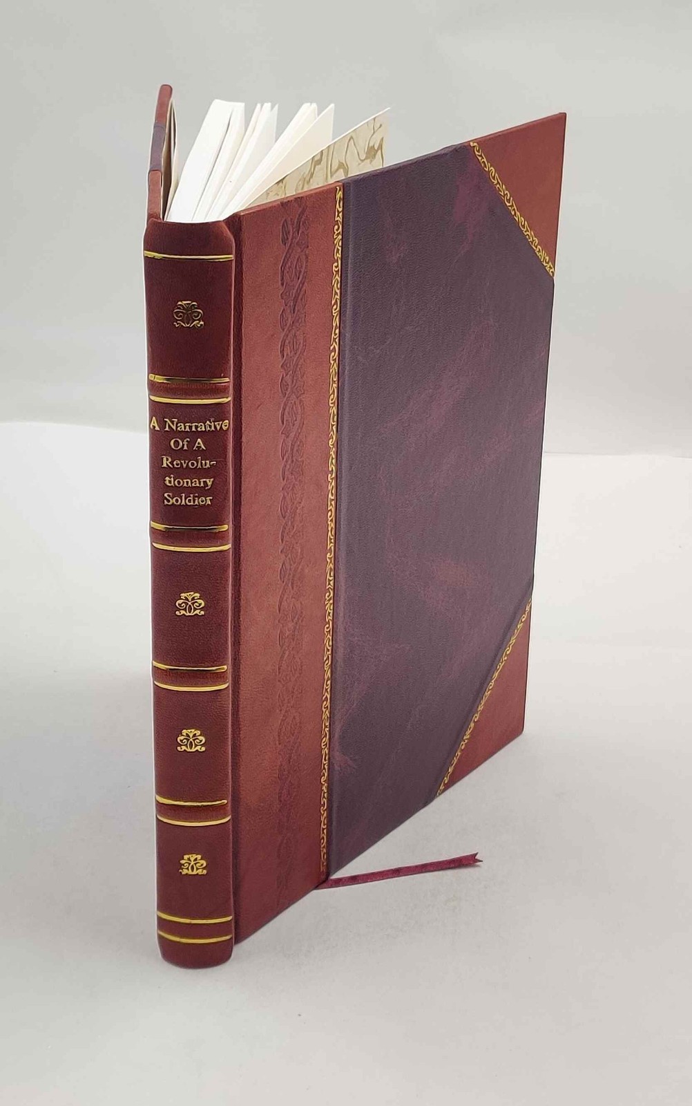 A Narrative Of A Revolutionary Soldier 1830 [Leather Bound]