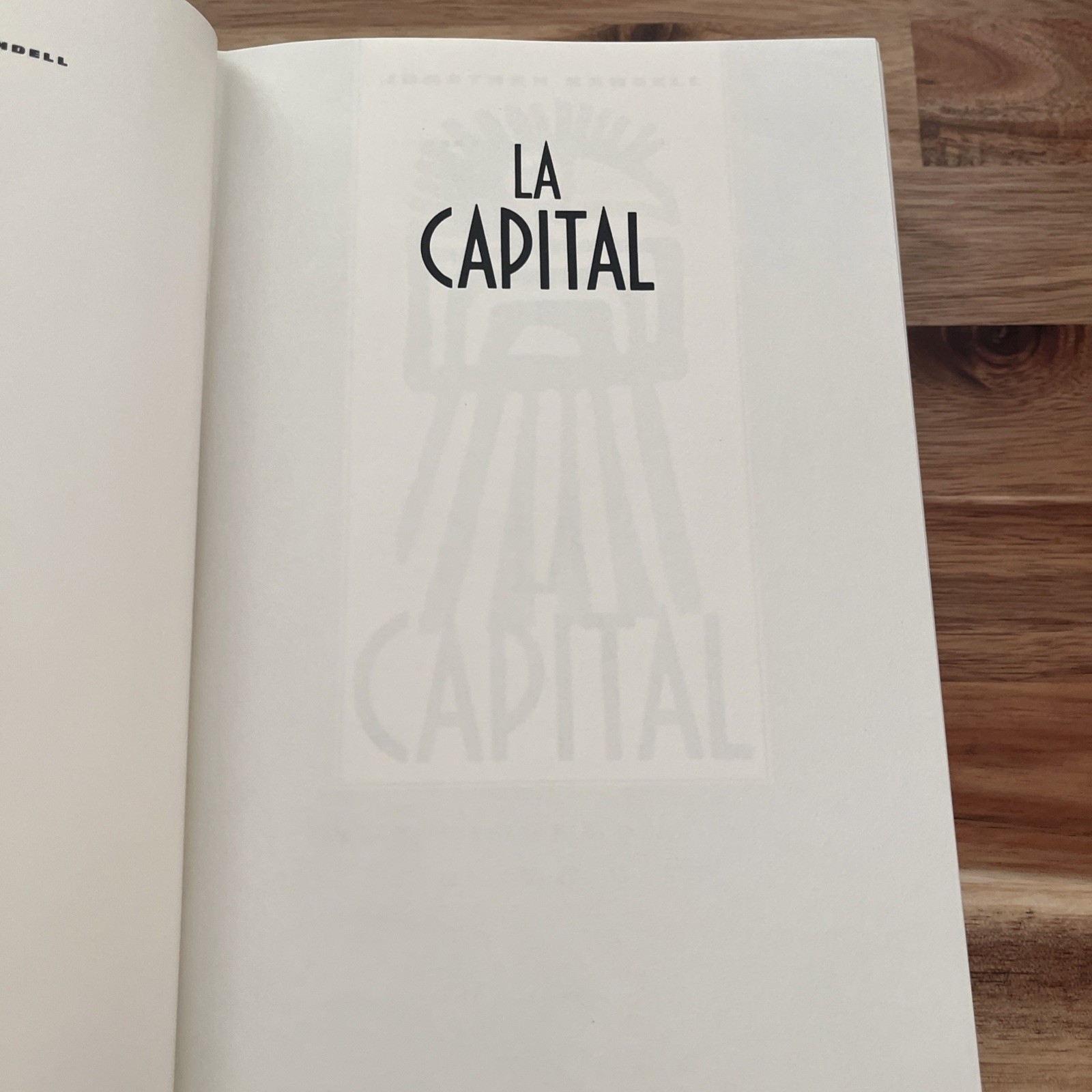 La Capital : The Biography of Mexico City by Jonathan Kandell Hardcover