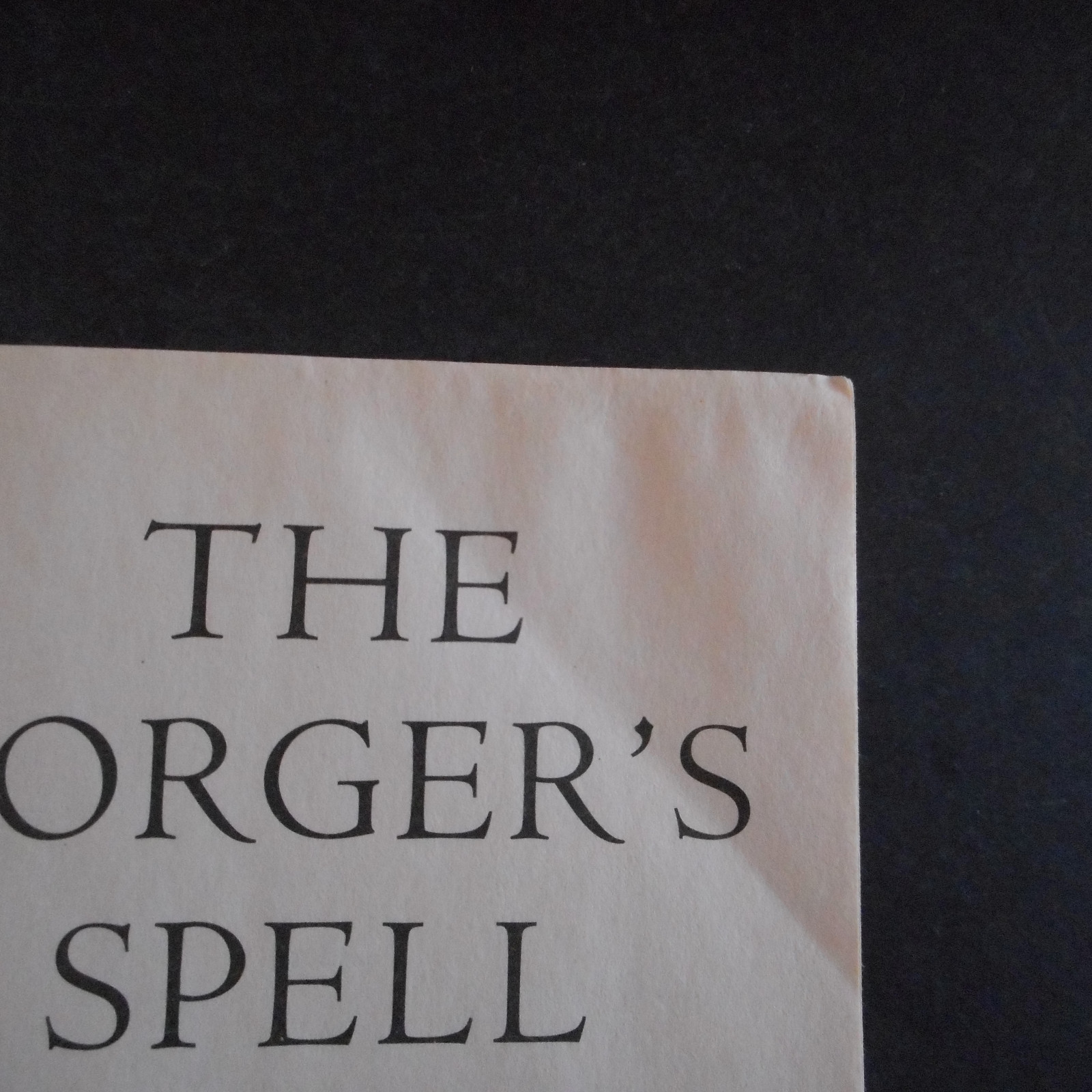 Forger’s Spell : A True Story of Vermeer, Nazis, and the Art Hoax Edward Dolnick