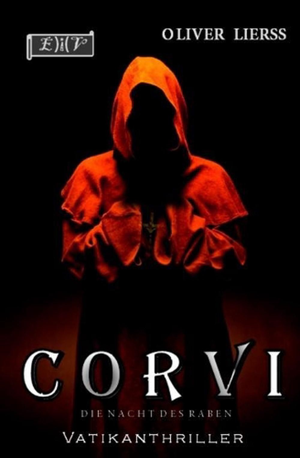 Corvi: Vatikanthriller by Oliver Lierss (German) Paperback Book