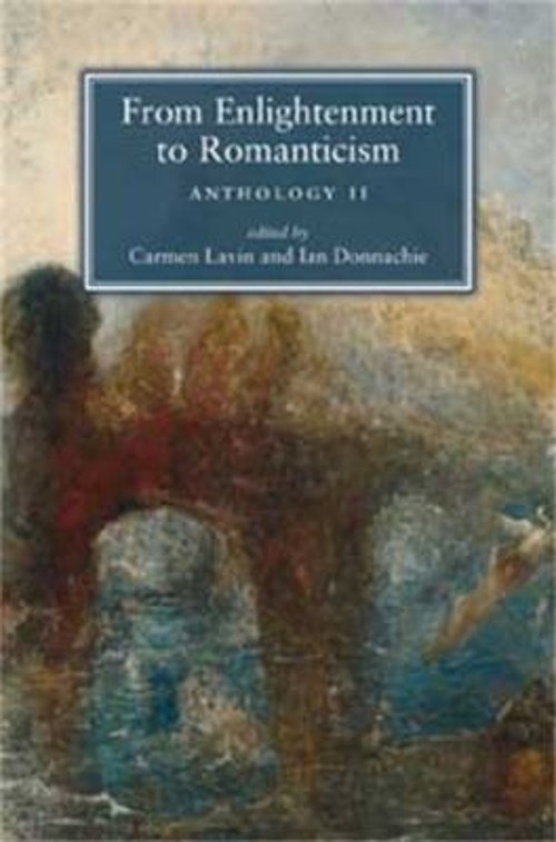 From Enlightenment to Romanticism : Anthology II Paperback