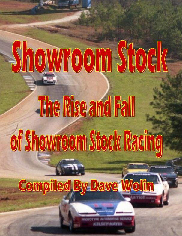 “Showroom Stock” – The complete story; beginning to end – by Dave Wolin  